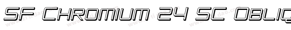 SF Chromium 24 SC Oblique字体转换